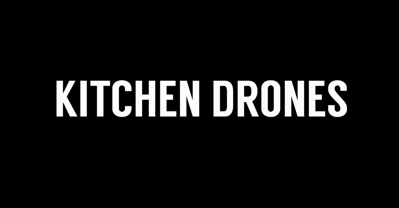 Kitchen-Drones_BlackBack Kitchen-Drones_BlackBack